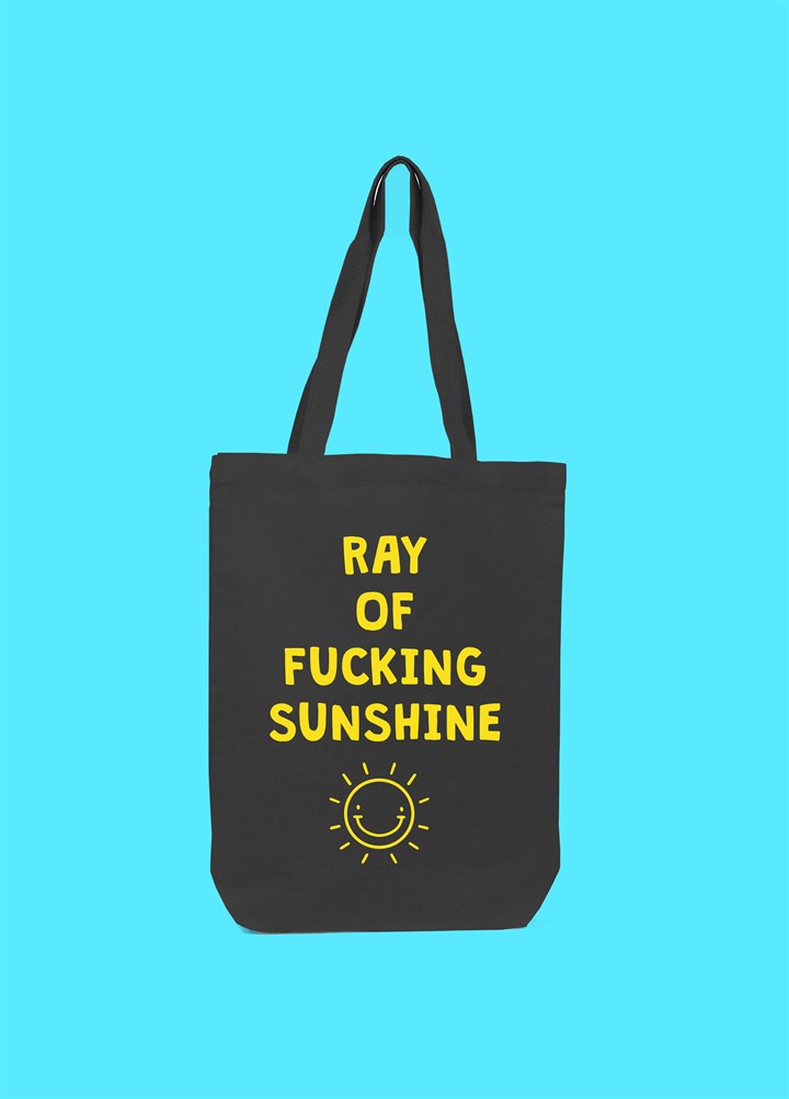 F*cking Sunshine Tote Bag